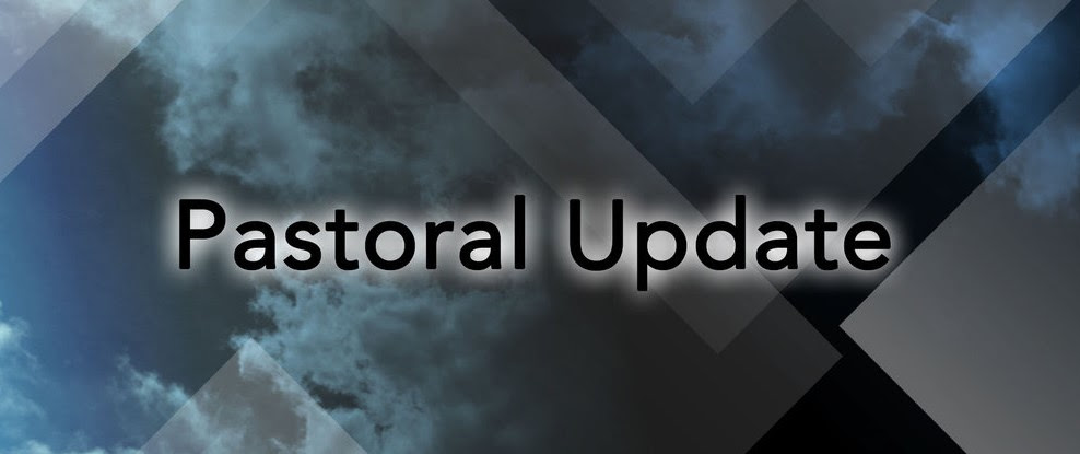 Pastoral Update